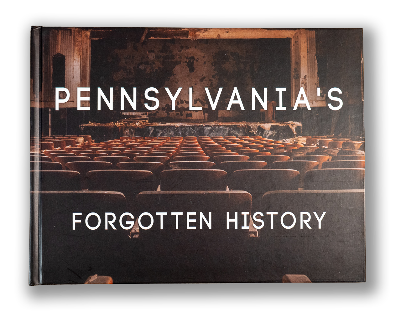 Pennsylvania's Forgotten History