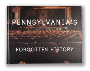 Pennsylvania's Forgotten History