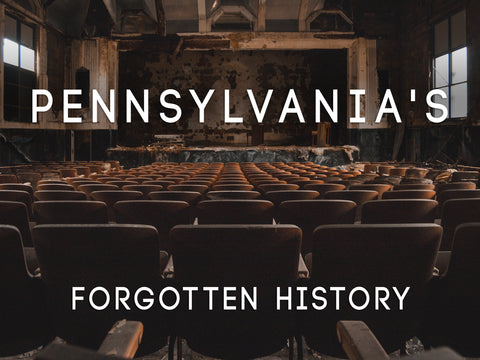 Pennsylvania's Forgotten History